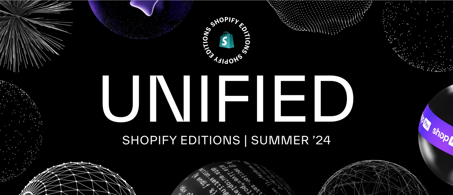 Shopify Summer Editions 2024: Key Features and Enhancements